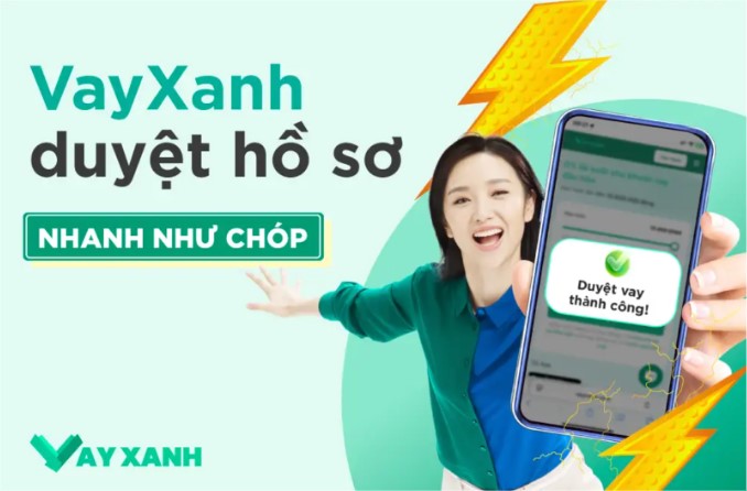 vay-xanh-duyet-ho-so-nhanh